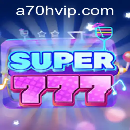 Descubra o Universo de Super777 e A70H: Um Guia Completo